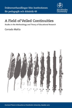 Thesis title: A Field of Veiled Continuities.