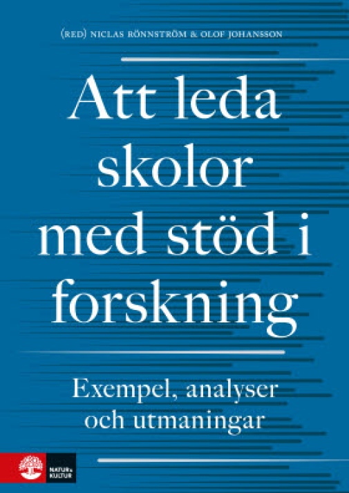 Att leda skolor Ny bok: Att leda skolor med stöd i forskning